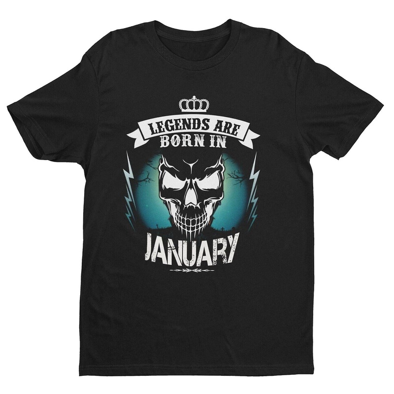 Legends Are Born In January Funny Birthday T Shirt Gift Skull Novelty Up To 6xl