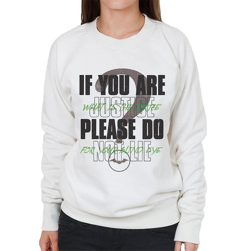 The Batman Riddler If You Are Justice Please Do Not Lie Women’s Sweatshirt