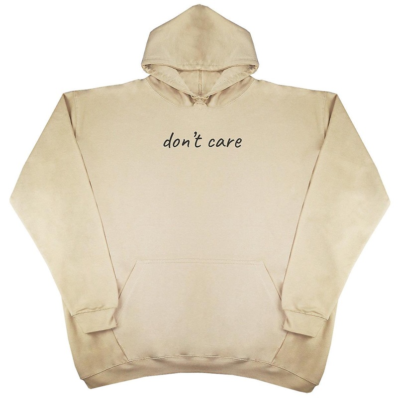 Don’t Care – New Style – Oversized Comfy Hoody