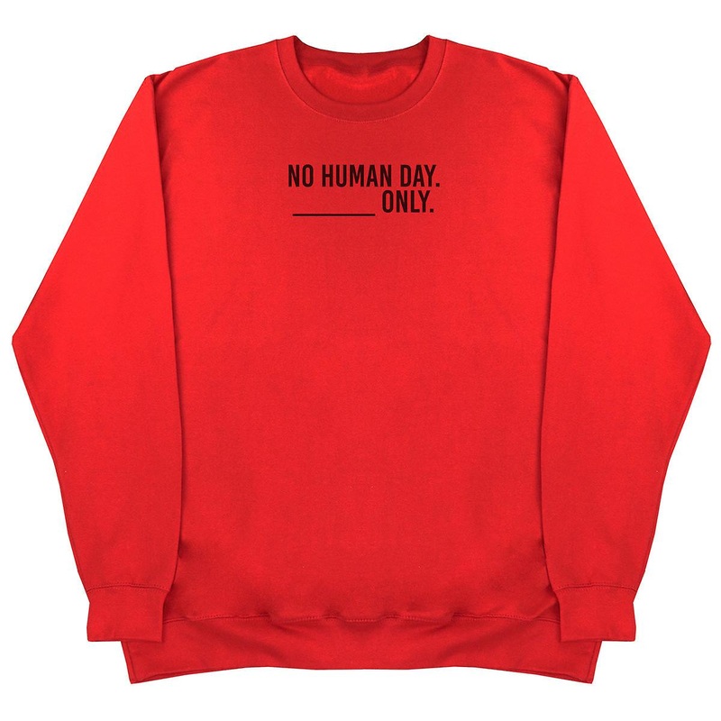 No Human Day. ___ Only. – Kids Oversized Comfy Sweater