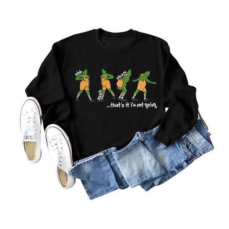Women’s Sweatshirt Autumn And Winter New Design Christmas Loose Long-sleeved Women’s Fashion That’s It I’m Not Going Letter Print Casual Round Neck To