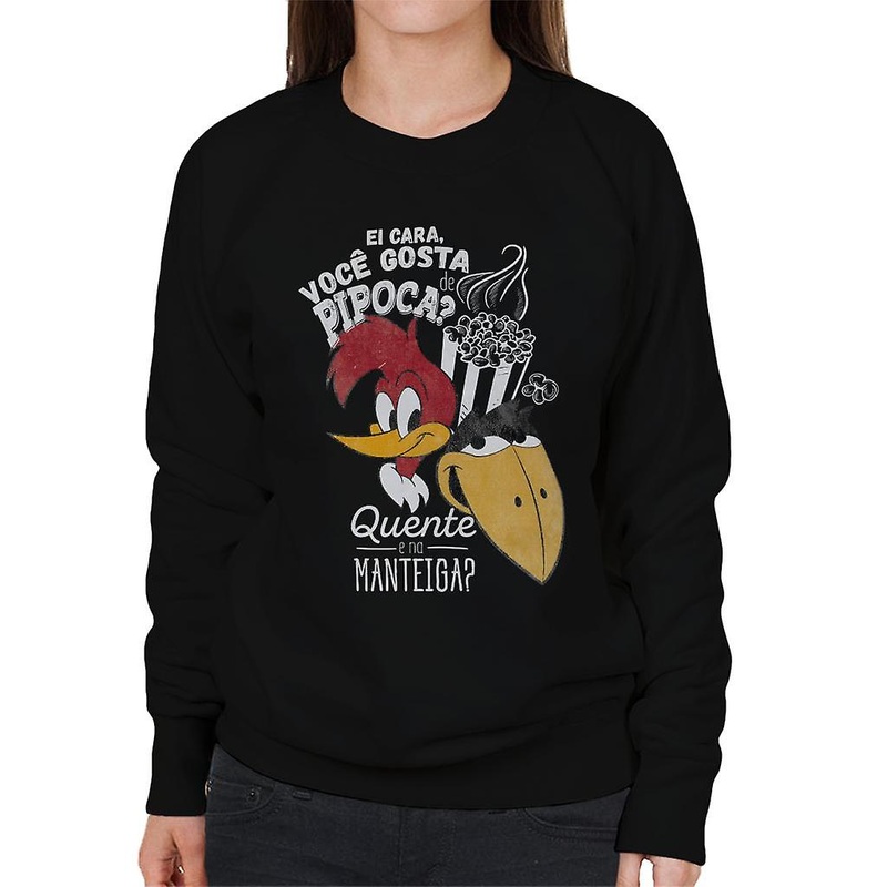 Woody Woodpecker Ei Cara Voce Gosta De Pipoca Women’s Sweatshirt