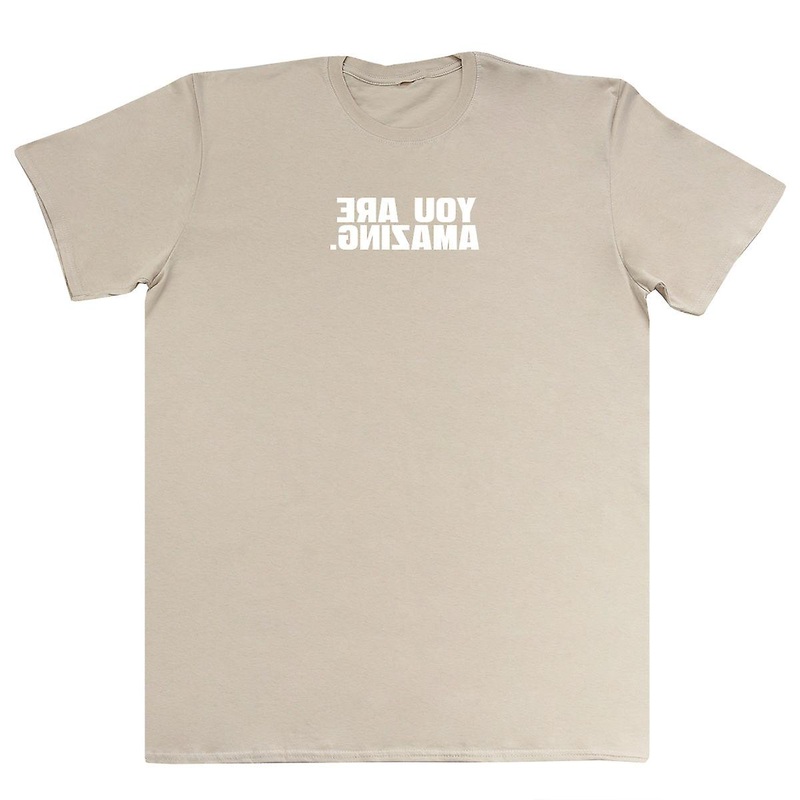 You Are Amazing – Huge Oversized Comfy T-shirt