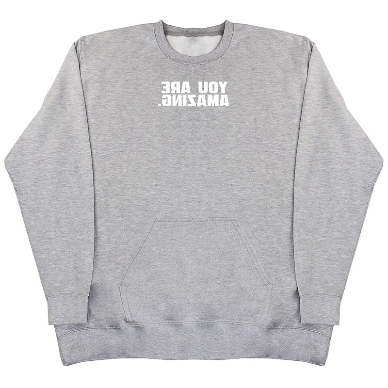 You Are Amazing – Huge Oversized Hoodless Hoodie